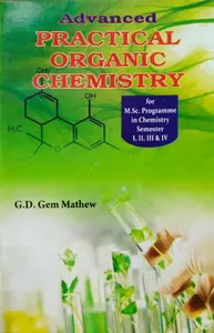 Advanced Practical Organic Chemistry  MSC Chemistry  Semester I , II , III & IV  M.G University 