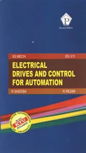 Electrical Drives and Control for Automation - EE311 of KTU  English, Simple English, Paperback, R. Resmi, R. Sheeba - S5 Mechanical Students