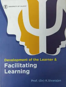 Development of the Learner & Facilitating Learning for B.Ed