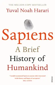 Sapiens A Brief History of Humankind- Yuval Noah Harari