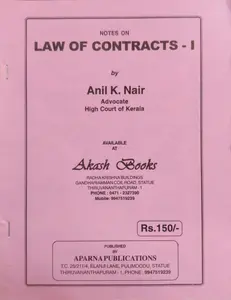 Law of Contracts-I - Anil K Nair (Notes)