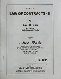 Law of Contracts-II - Anil K Nair (Notes)