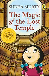 The Magic of the Lost Temple - Sudha Murty