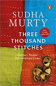 Three Thousand Stitches - Sudha Murty