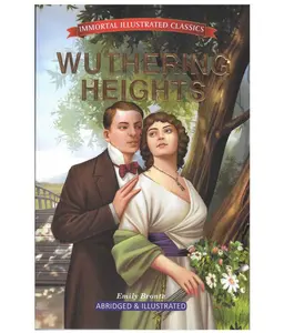 Wuthering Heights: Immortal Illustrated Classics - Emily Bronte