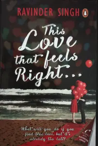 This Love That Feels Right - Ravinder Singh