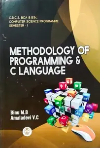 Methodology Of Programming & C Language  BCA & BSC  Computer Science  Semester 1  M.G University