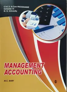 Management Accounting  B.COM  Semester 6  M.G University 