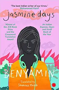 Jasmine Days - Benyamin , Translated by Shahnaz Habib
