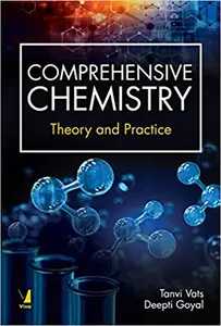 Comprehensive Chemistry - Theory And Practice