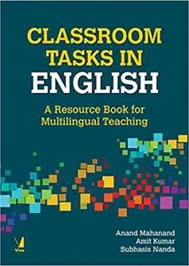 Classroom Tasks In English - A Resource Book For Multilingual Teaching