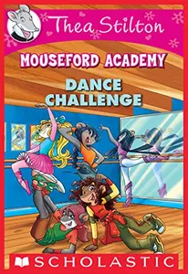 Thea Stilton : Mouseford Academy - Dance Challenge (#4)