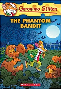 Geronimo Stilton : The Phantom Bandit (#70)