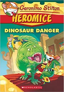 Geronimo Stilton : Cavemice - Dinosaur Danger (#6)