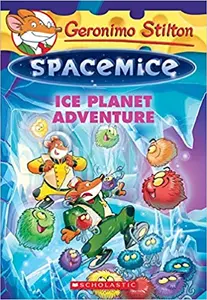 Geronimo Stilton : Spacemice - Ice Planet Adventure (#3)