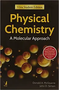 Physical Chemistry - A Molecular Approach