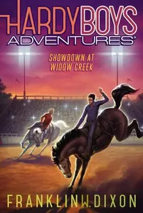 Hardy Boys Adventures : Showdown At Widow Creek (Vol. 11)