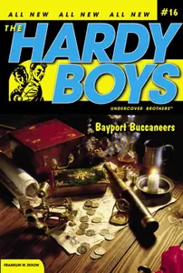 The Hardy Boys : Undercover Brothers - Bayport Buccaneers (#16)