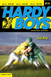 The Hardy Boys : Undercover Brothers - Foul Play (#19)