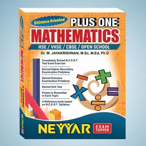 Plus One - Neyyar Exam Topper For +1 Mathematics - Entrance Orients - 2021 Edition