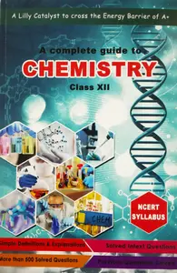 Plus Two - Lilly Guide To +2 Chemistry - 2021 Edition