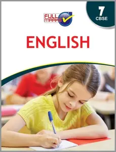 Class 7 - Full Marks English Guide For CBSE Students - Latest Edition