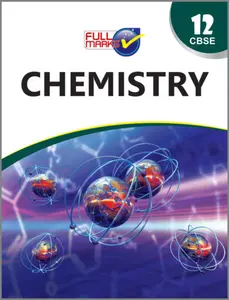 Plus Two - Full Marks Chemistry Guide For CBSE +2 Students