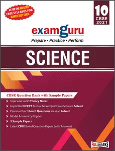 Class 10 - Full Marks Examguru - Science Question Bank For CBSE Students - Latest Edition
