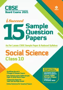 Class 10 - Arihant i Succeed - Social Science 15 Sample Question Papers For CBSE Students - 2021 Edition