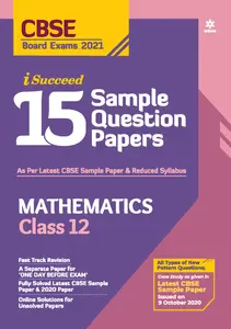 Plus Two - Arihant i Succeed - Mathematics  15 Sample Question Papers For +2 CBSE Students - 2021 Eition