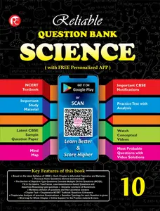 Class 10 - Reliable Science Question Bank For CBSE Students - Latest Edition
