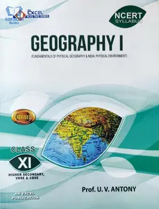 Plus One Excel Geography Reference Book (Higher Secondary, VHSE, CBSE, Open School)