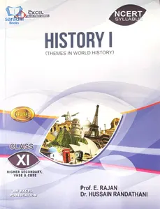 Plus One Excel History Reference Book (Higher Secondary, VHSE, CBSE, Open School)