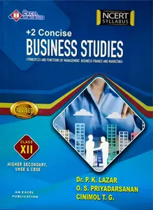 Plus Two - Excel Business Studies (Concise) Reference Book (Higher Secondary, VHSE, CBSE, Open School)