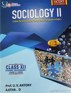 Plus Two - Excel Sociology Reference Book (Higher Secondary, VHSE, CBSE, Open School)