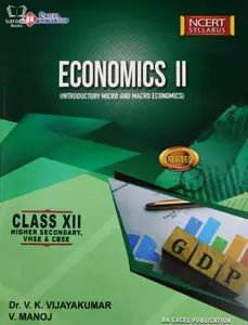 Plus Two Excel Economics Reference Book (Higher Secondary, VHSE, CBSE, Open School)