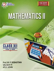 Plus Two - Excel Mathematics (Part 1&2, Concise) Reference Book (Higher Secondary, VHSE, CBSE, Open School)