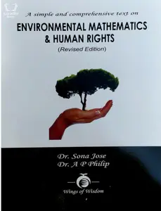 Environmental Mathematics & Human Rights - Dr. Sona Jose, Dr. A.P. Philip