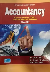 Plus Two - Accountancy  (Higher Secondary, VHSE, CBSE) - Dr. KGC Nair