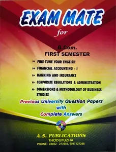 Exam Mate - B.Com First Semester Guide - M G University