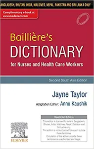 Bailliere's Dictionary for nurses and health care workers - Jayne Taylor - Second South Asia edition