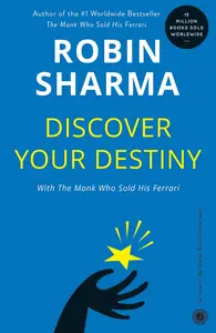 Discover Your Destiny - Robin Sharma
