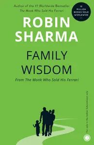 Family Wisdom - Robin Sharma