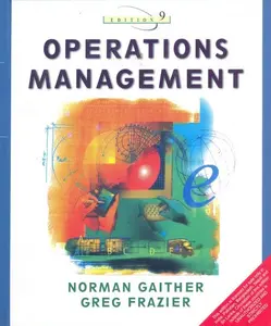 Operations Management (9th Edition) - Norman Gaither, Greg Frazier