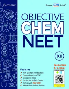 Plus Two - Cengage Exam Crack Series : Objective Chem NEET For +2 Students