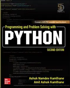 Programming And Problem Solving With Python (2nd Edition) - Ashok Namdev Kamthane, Amit Ashok Kamthane