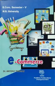 E -Commerce  B.COM  Semester 5   M.G University