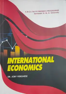 International Economics - BA Economics Semester 6 - MG University Kottayam