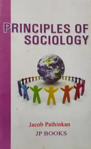 Principles Of Sociology(Malayalam) - പ്രിൻസിപ്പൽസ് ഓഫ് സോഷ്യോളജി - BA Sociology - MG University Kottayam