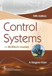 Control Systems (5th Edition) - A Nagoor Kani